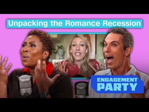 The real reason women aren’t dating | Engagement Party