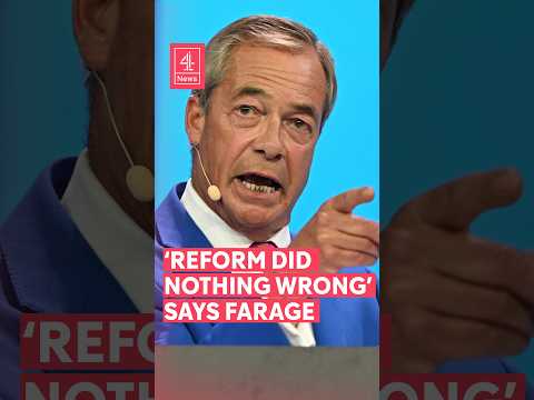 ‘Reform did nothing wrong’ says Farage