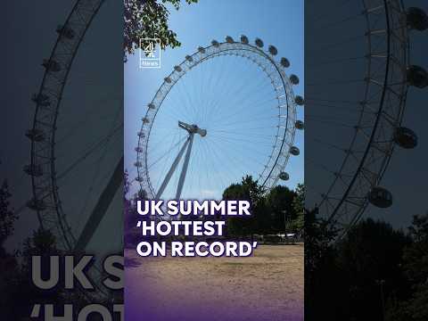 2026 summer was hottest on record, according to Met Office data