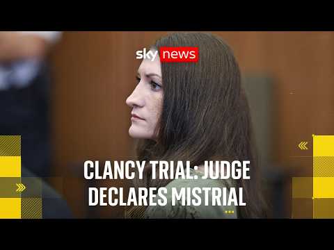 Lindsay Clancy trial: Judge declares mistrial and discharges jury