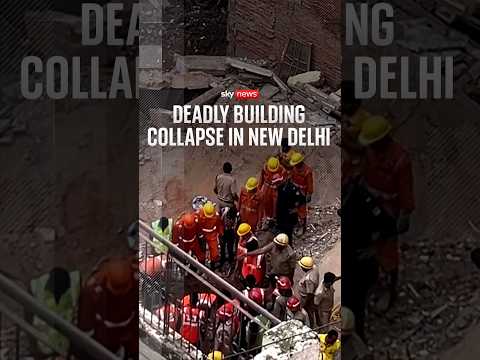 Deadly building collapse in New Delhi