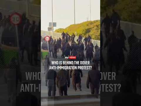 Who is behind the Dover anti immigration protest?