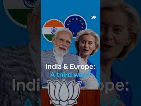 Global power shifts: How Europe is turning to India | DW News