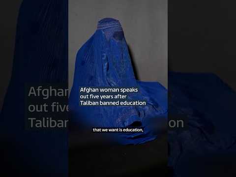 Afghan woman speaks out five years after Taliban banned education