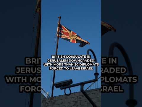 British consulate in Jerusalem shuts with more than 20 diplomats forced to leave Israel