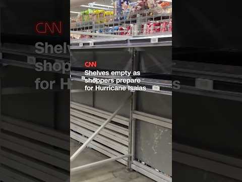 Shelves empty as shoppers prepare for Hurricane Isaias