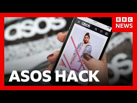 What we know about Asos hack as more personal details taken than previously revealed | BBC News