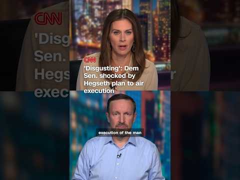 ‘Disgusting’: Dem Sen. shocked by Hegseth plan to air execution