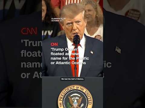 ‘Trump Ocean’ floated as new name for the Pacific or Atlantic Oceans