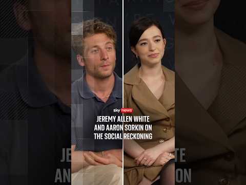Jeremy Allen White and Aaron Sorkin on The Social Reckoning