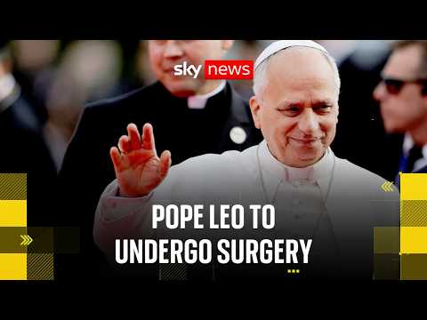 Pope Leo to undergo surgery to remove lung nodule