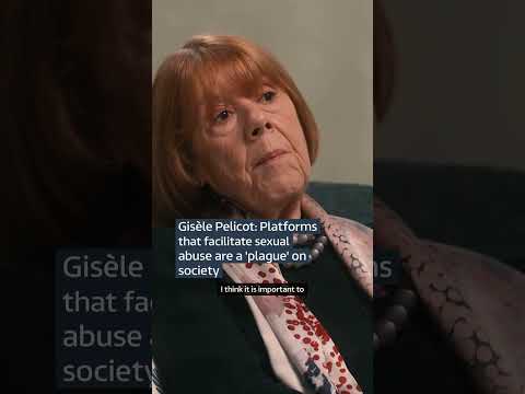 Gisèle Pelicot: Platforms that facilitate sexual abuse are a ‘plague’ on society
