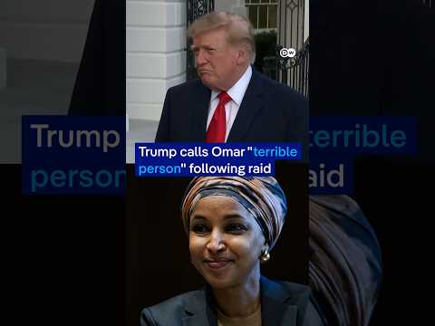 Trump Slams Ilhan Omar After Federal Raid | DW News