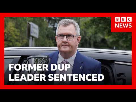 Former DUP leader Jeffrey Donaldson sentenced for child sex abuse | BBC News