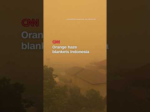 Orange haze from wildfires blankets Indonesia