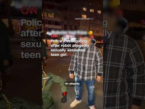 Police investigating after robot allegedly sexually assaulted teen girl