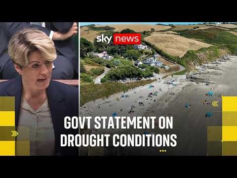 Government statement as severe droughts declared in parts of England
