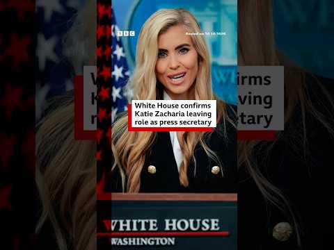 White House confirms Katie Zacharia is leaving role. #BBCNews