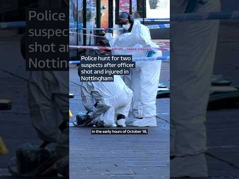 Police hunt for two suspects after officer shot and injured in Nottingham