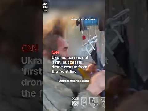 Ukraine carries out ‘first’ successful drone rescue from the front line