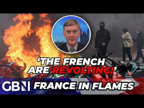 Jacob Rees-Mogg WARNS that the economic fallout from the French riots could have CATASTROPHIC effect