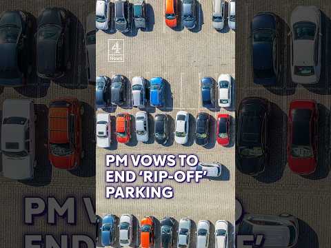 PM vows to end ‘rip-off’ parking