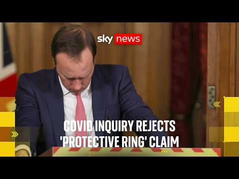 Hancock accused of ‘cruel lie’ as COVID inquiry rejects ‘protective ring’ claim
