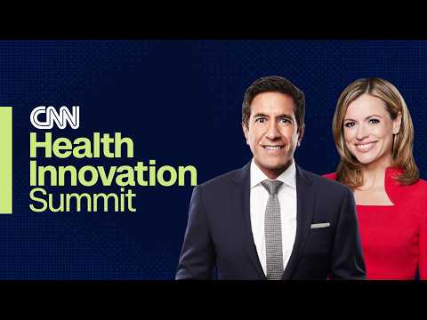 Live: CNN Health Innovation Summit