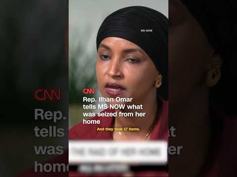 Rep. Ilhan Omar tells MS NOW what was seized from her home