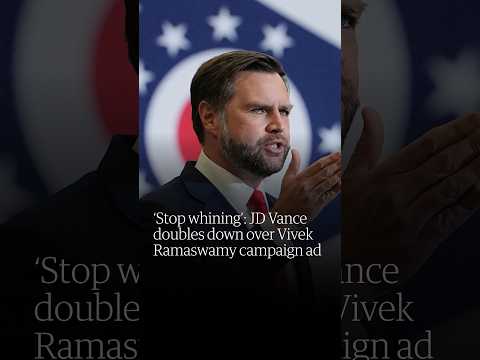 ‘Stop whining’: JD Vance doubles down over Vivek Ramaswamy campaign ad
