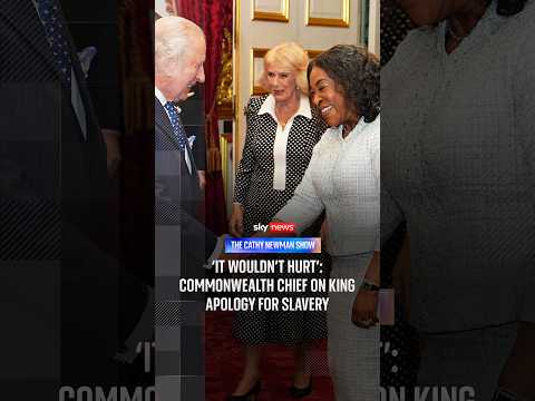 ‘It wouldn’t hurt’: Commonwealth chief on King apology for slavery