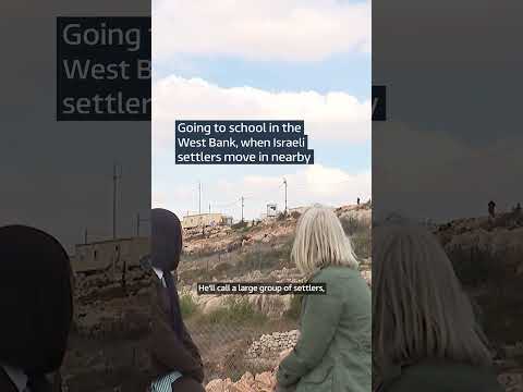 Going to school in the West Bank, when Israeli settlers move in nearby