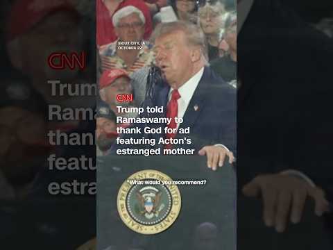 Trump told Ramaswamy to thank God for ad featuring Acton’s estranged mother