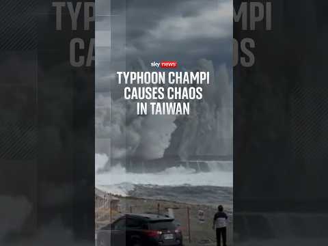 Typhoon Champi causes chaos in Taiwan