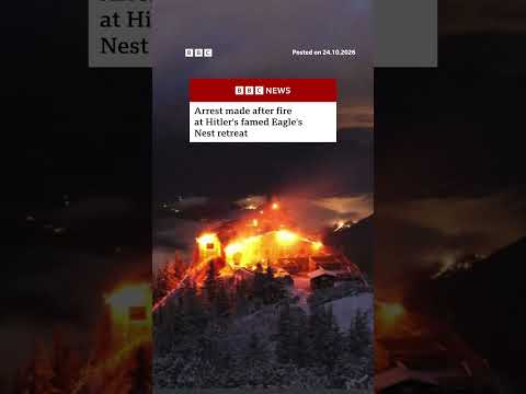 Arrest made after fire at Hitler’s famed Eagle’s Nest retreat. #BBCNews
