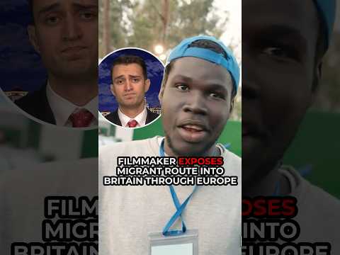 Filmmaker EXPOSES migrant European route into Britain