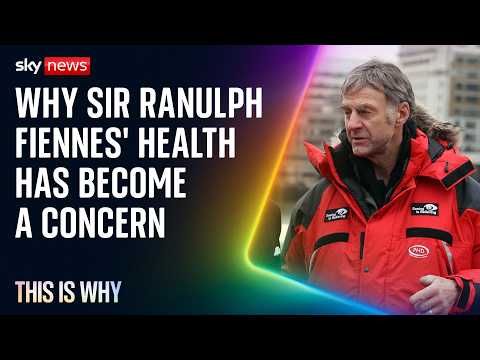 There are concerns over Sir Ranulph Fiennes’ health. This Is Why