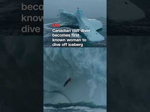 Canadian cliff diver becomes first known woman to dive off iceberg