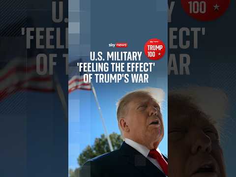 US military ‘feeling the effect’ of Trump’s war