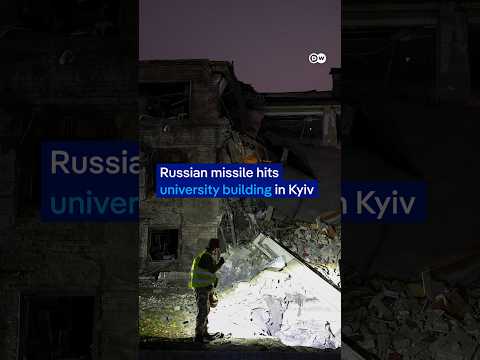 Russian missile strike hits Kyiv university and residential areas | DW News
