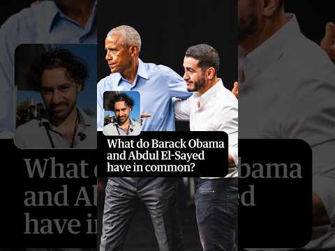 What do Barack Obama and Abdul El-Sayed have in common?