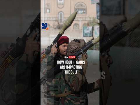How Houthi gains are impacting the Gulf