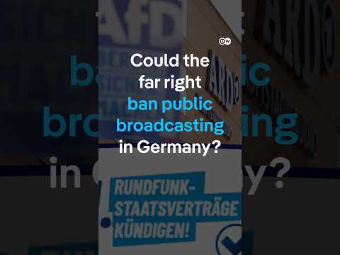 Could Germany’s far-right AfD ban public broadcasting? | DW News