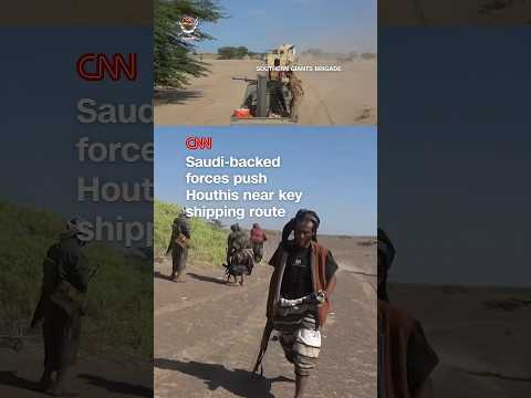Saudi-backed forces push Houthis near key shipping route