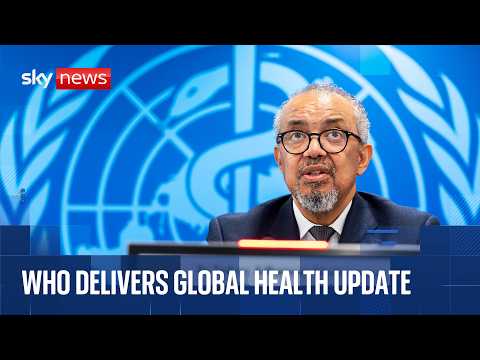 WHO gives global health update amid concern of potential Russian plague outbreak